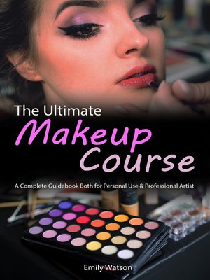 cover image of The Ultimate Makeup Course